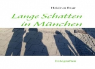 Buch Lange Schatten in München Heidrun Baur