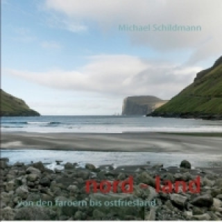 Könyv nord - land Michael Schildmann