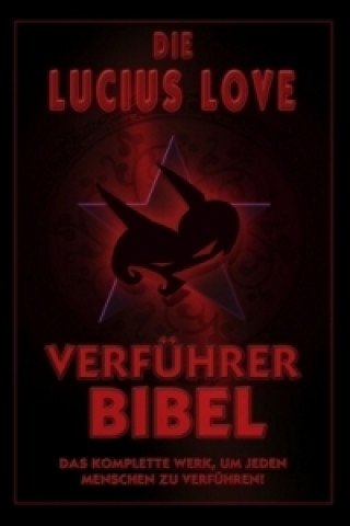 Kniha Die Verführer Bibel Lucius Love