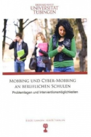 Kniha Mobbing und Cyber-Mobbing an beruflichen Schulen Tübingen EIBOR
