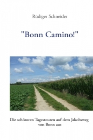 Książka "Bonn Camino!" Rüdiger Schneider