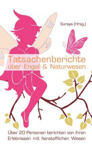 Kniha Tatsachenberichte uber Engel & Naturwesen uraya