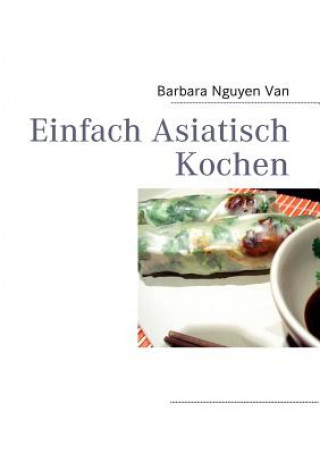 Book Einfach Asiatisch Kochen Barbara Nguyen Van