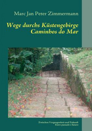 Kniha Wege durchs Kustengebirge Marc J. Zimmermann
