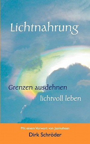 Kniha Lichtnahrung Dirk Schröder