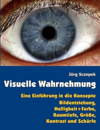 Book Visuelle Wahrnehmung Jörg Sczepek