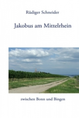 Carte Jakobus am Mittelrhein Rüdiger Schneider