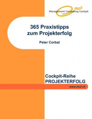 Carte 365 Praxistipps zum Projekterfolg Peter Corbat