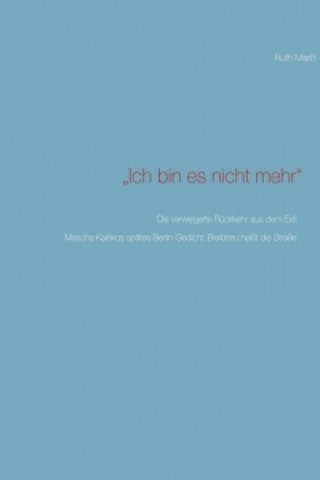 Könyv "Ich bin es nicht mehr" Ruth Mariß