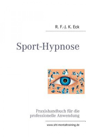 Knjiga Sport-Hypnose R. F.-J. K. Eck