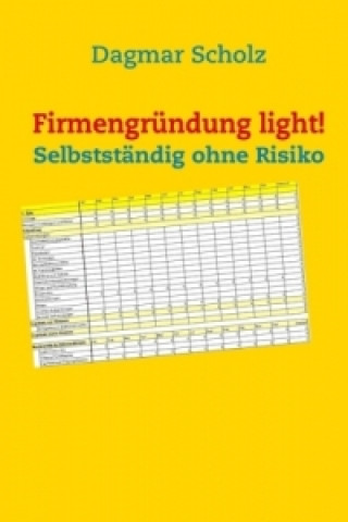 Книга Firmengründung light! Dagmar Scholz