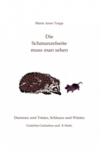 Kniha Die Schmunzelseite muß man sehen Marie Anne Trapp