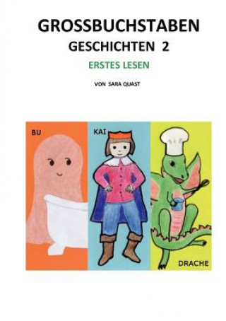 Könyv Grossbuchstaben Geschichten 2 Sara Quast