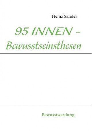 Kniha 95 INNEN - Bewusstseinsthesen Heinz Sander