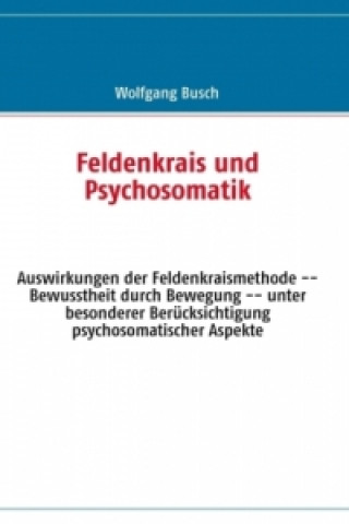 Carte Feldenkrais und Psychosomatik Wolfgang Busch