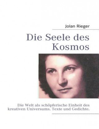 Kniha Seele des Kosmos Jolan Rieger