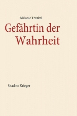 Knjiga Gefährtin der Wahrheit Melanie Trenkel