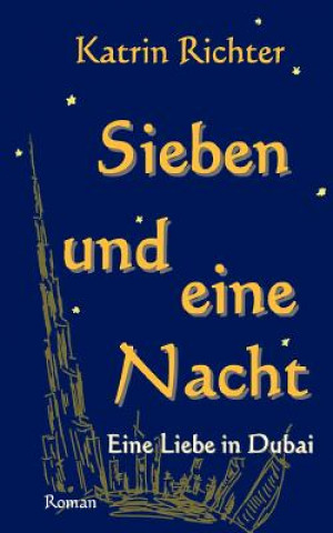 Книга Sieben und eine Nacht Katrin Richter