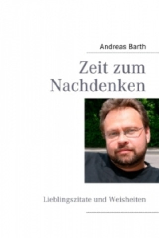 Книга Zeit zum Nachdenken Andreas Barth