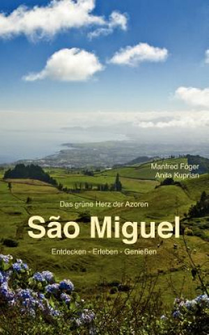 Könyv Sao Miguel Manfred Föger