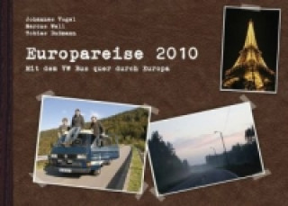 Kniha Europareise 2010 Johannes Vogel