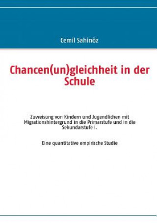 Kniha Chancen(un)gleichheit in der Schule Cemil Sahinöz