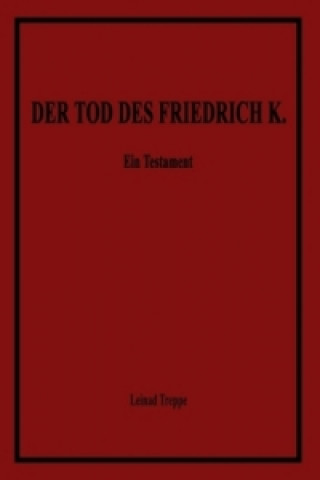 Книга Der Tod des Friedrich K. Leinad Treppe