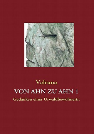 Livre Von Ahn zu Ahn Teil 1 VALRUNA Loacker