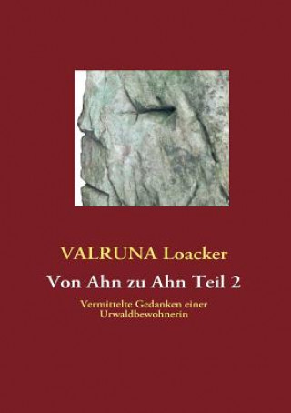 Kniha Von Ahn zu Ahn Teil 2 VALRUNA Loacker