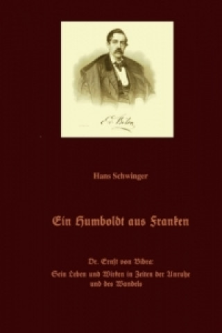 Kniha Ein Humboldt aus Franken Hans Schwinger