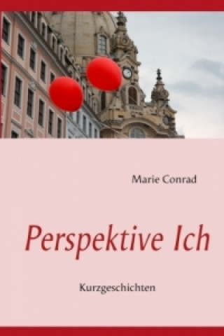 Buch Perspektive Ich Marie Conrad