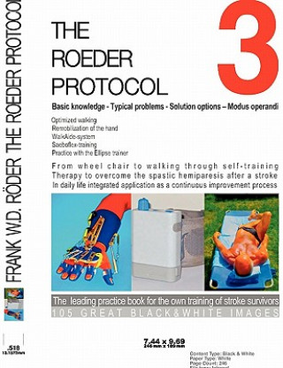 Könyv ROEDER PROTOCOL 3 - Basic knowledge - Typical problems - Solution options - Modus operandi - Optimized walking - Remobilization of the hand - PB-Black Frank W. D. Röder