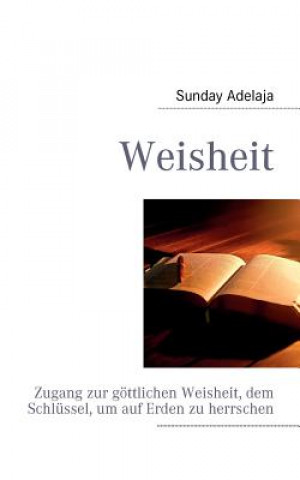 Kniha Weisheit Sunday Adelaja