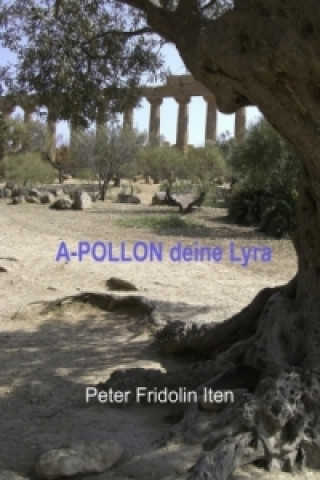 Könyv A-POLLON deine Lyra Peter Fridolin Iten
