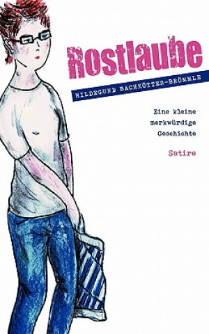 Libro Rostlaube Hildegund Bachkötter-Brömmle