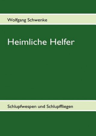 Book Heimliche Helfer Wolfgang Schwenke