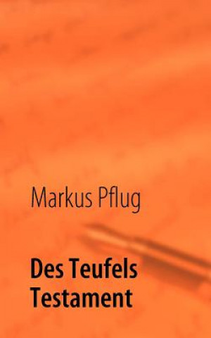 Książka Des Teufels Testament Markus Pflug