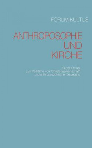 Carte Anthroposophie und Kirche Rudolf Steiner