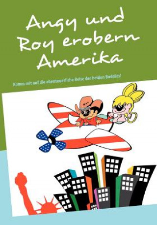 Książka Angy und Roy erobern Amerika Rooli Ittensohn