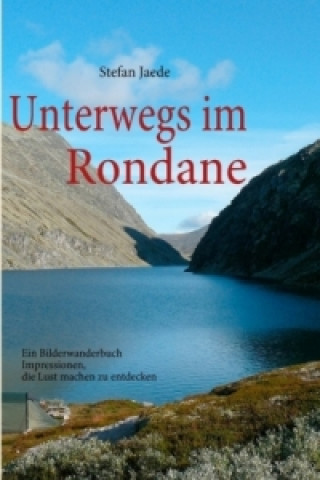 Knjiga Unterwegs im Rondane Stefan Jaede