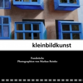 Knjiga kleinbildkunst Markus Reinke