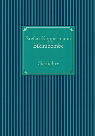 Buch Bikinibombe Stefan Koppermann