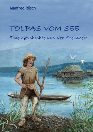 Knjiga Tolpas vom See Manfred Rösch