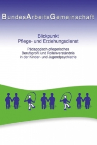 Book Blickpunkt Pflege- und Erziehungsdienst Manfred Rose Bundesarbeitsgemeinschaft