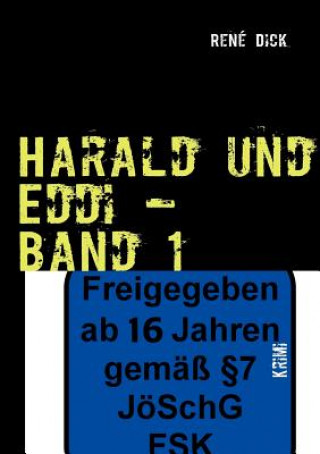 Kniha Harald und Eddi - Band 1 René Dick