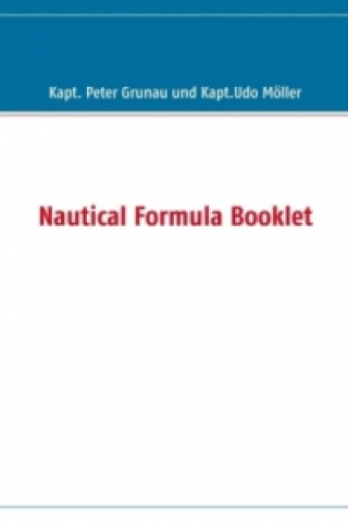 Kniha Nautical Formula Booklet Kapt. Peter Grunau