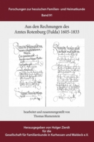 Kniha Aus den Rechnungen des Amtes Rotenburg (Fulda) Thomas Blumenstein
