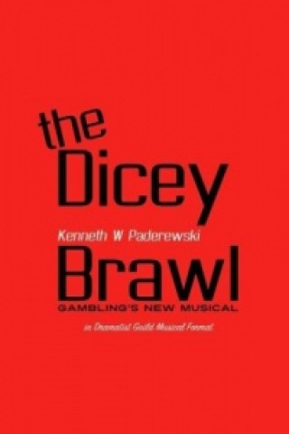 Kniha The Dicey Brawl Kenneth Paderewski