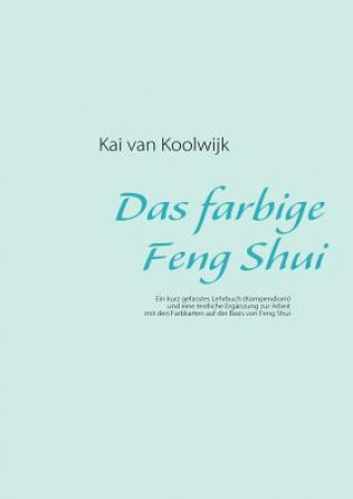 Βιβλίο farbige Feng Shui Kai van Koolwijk