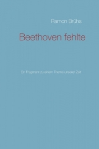 Carte Beethoven fehlte Ramon Brühs